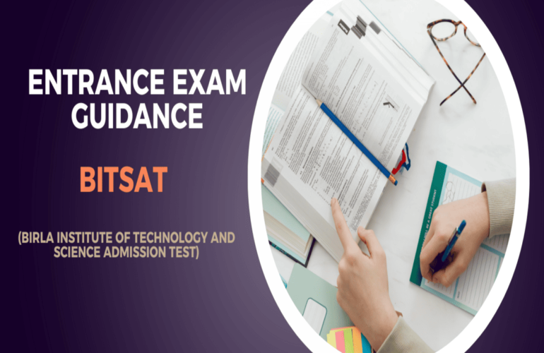 BITSAT (Birla Institute of Technology and Science Admission Test)