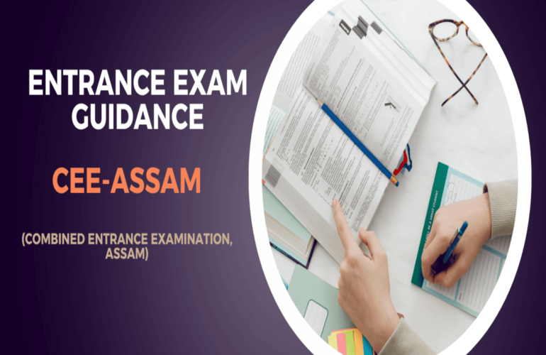 CEE Assam (Combined Entrance Examination, Assam)
