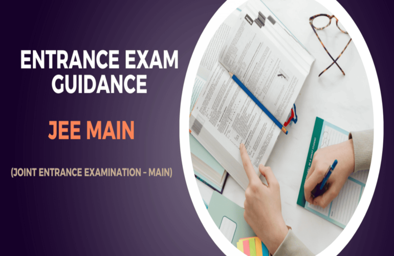 JEE Main (Joint Entrance Examination – Main)