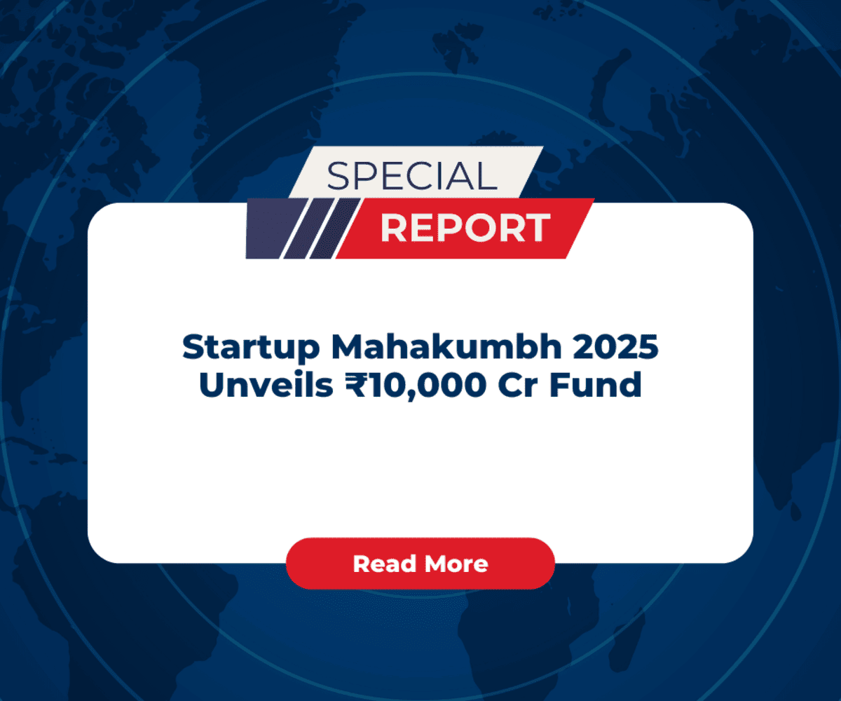 Startup Mahakumbh 2025 Unveils ₹10,000 Cr Fund